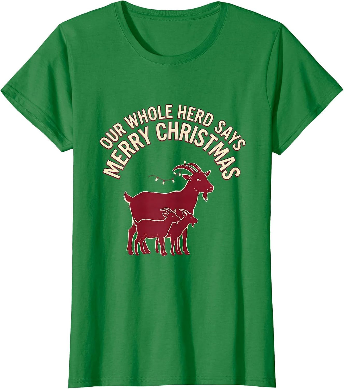 Women's Our Whole Herd Says Merry Christmas Funny Goat Lover T-Shirt - Kelly Green