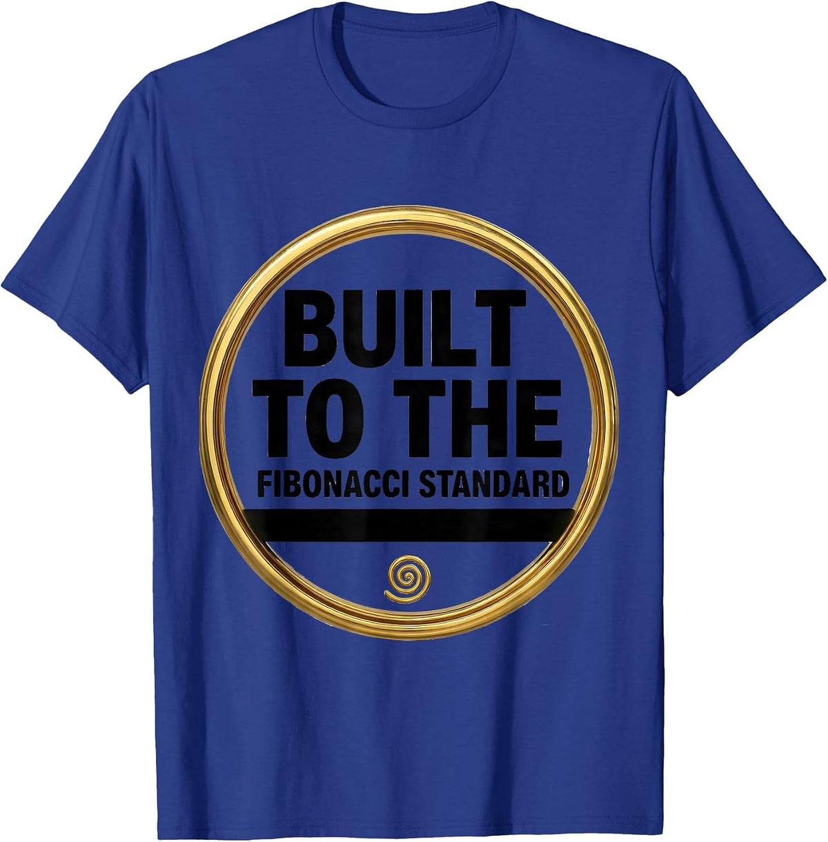 Built To The Fibonacci Standard Math Sacred Geometry T-Shirt - Royal Blue
