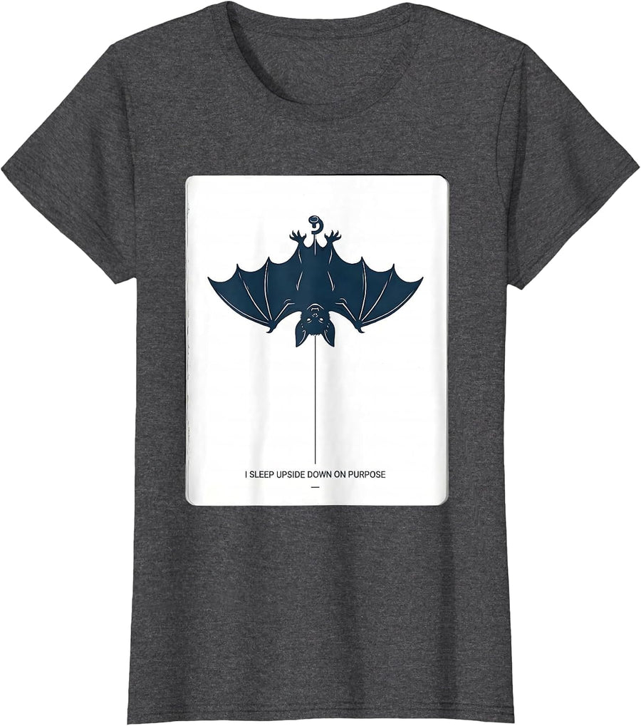 Women's I Sleep Upside Down On Purpose Funny Bat Lover Novelty Humor T-Shirt - Dark Heather Grey