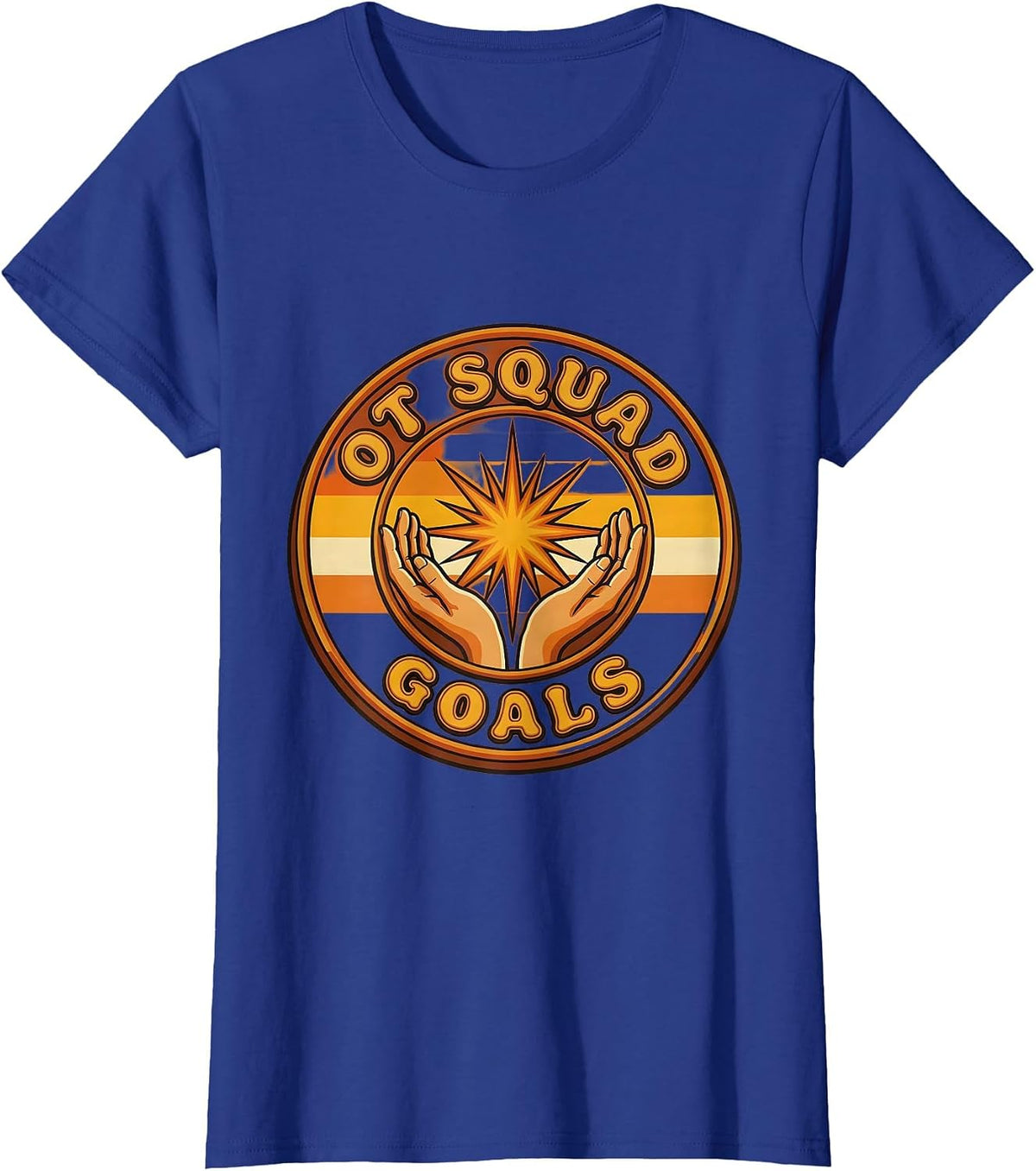 Women's OT Squad Goals Occupational Therapy Design T-Shirt - Royal Blue