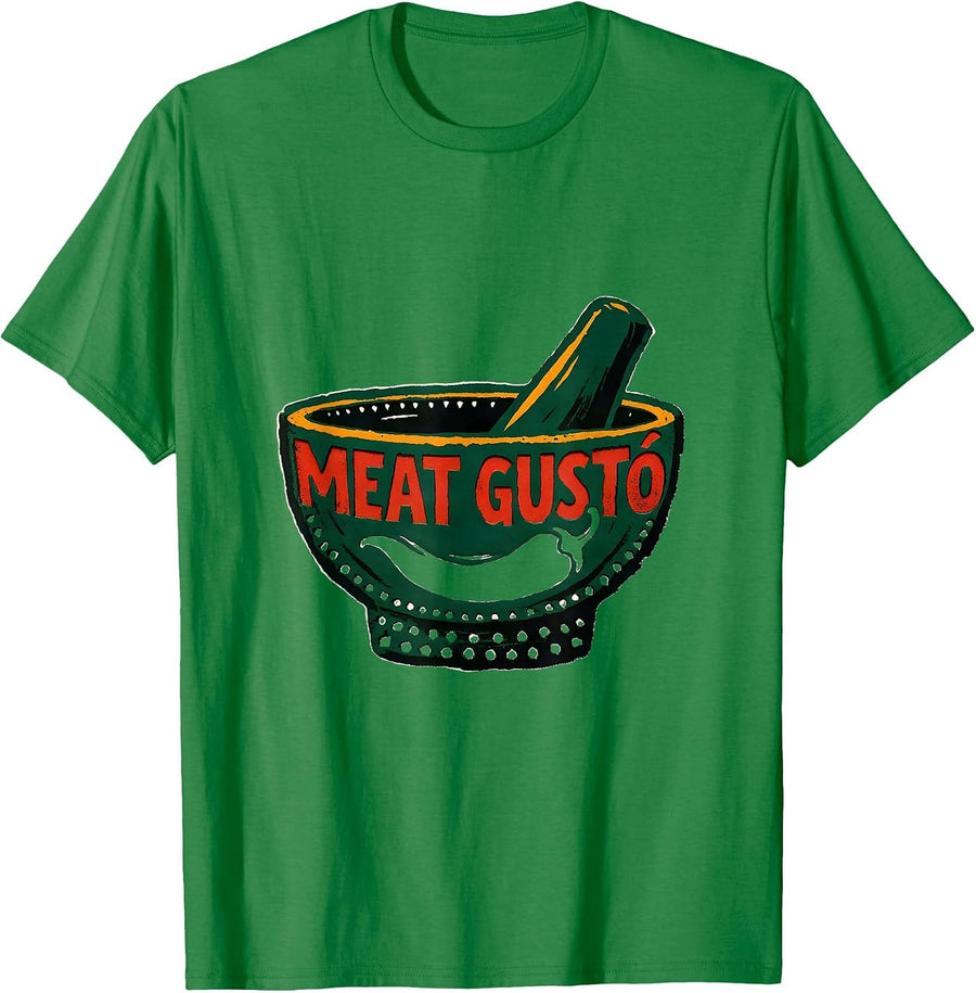 Men's Meat Gustó Folk Art Mexican Spanish Pun Cinco De Mayo Party T-Shirt - Kelly Green