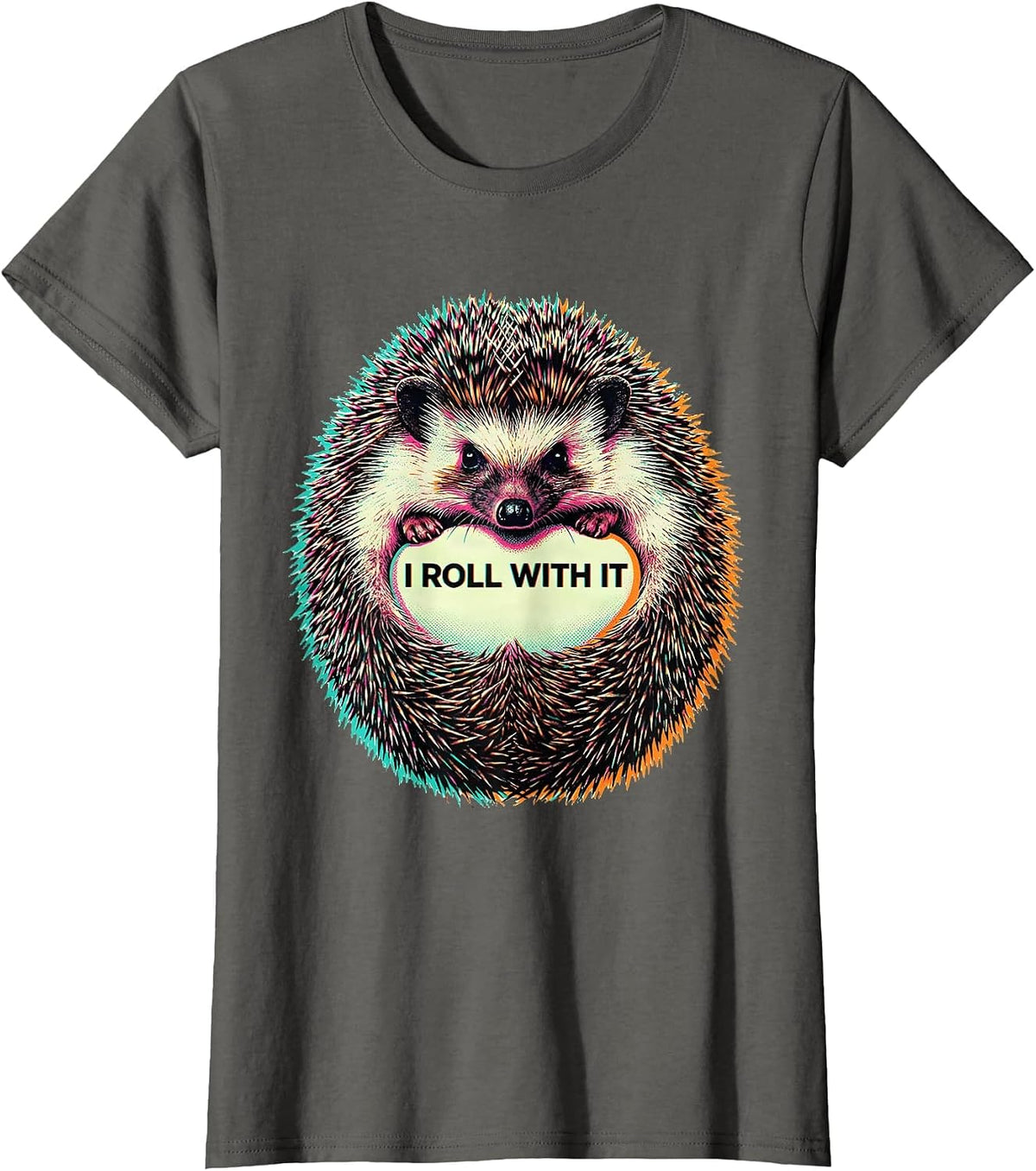 Women's I Roll With It Whimsical Hedgehog Lover Humor Novelty Gift T-Shirt - Asphalt Grey
