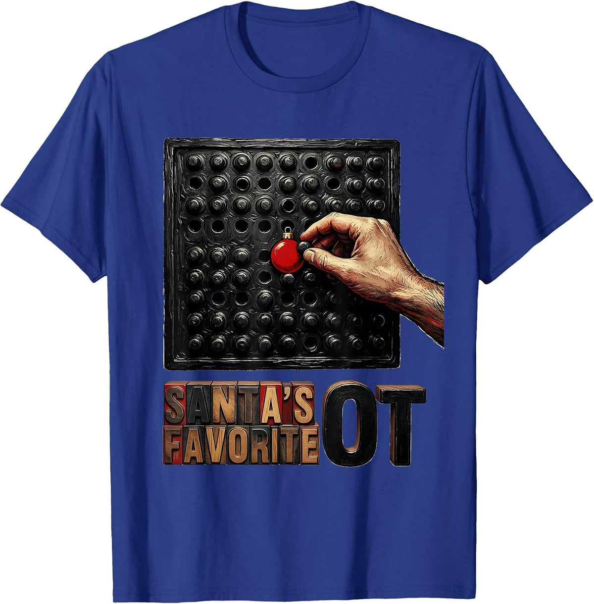 Santa's Favorite OT Funny Occupational Therapy Christmas T-Shirt - Royal Blue