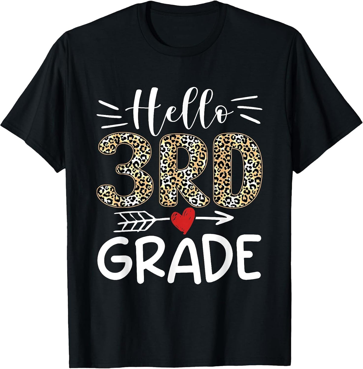 Hello Third Grade Leopard 1st Day of School Team 3rd Grade T-Shirt - Black