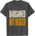 Men's Bargained, Not Begged Minimalist Union Worker Labor Day T-Shirt - Dark Heather Grey