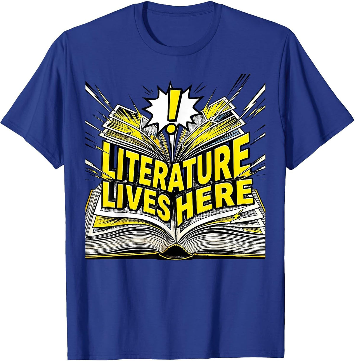 Literature Lives Here Reading Teacher Design T-Shirt - Royal Blue