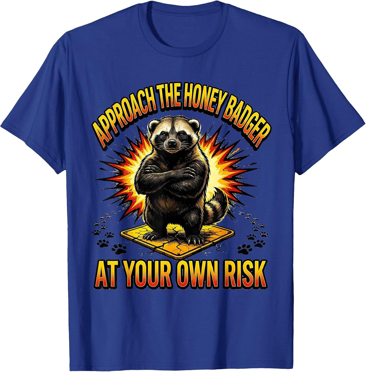 Men's Approach The Honey Badger At Your Own Risk Funny T-Shirt - Royal Blue