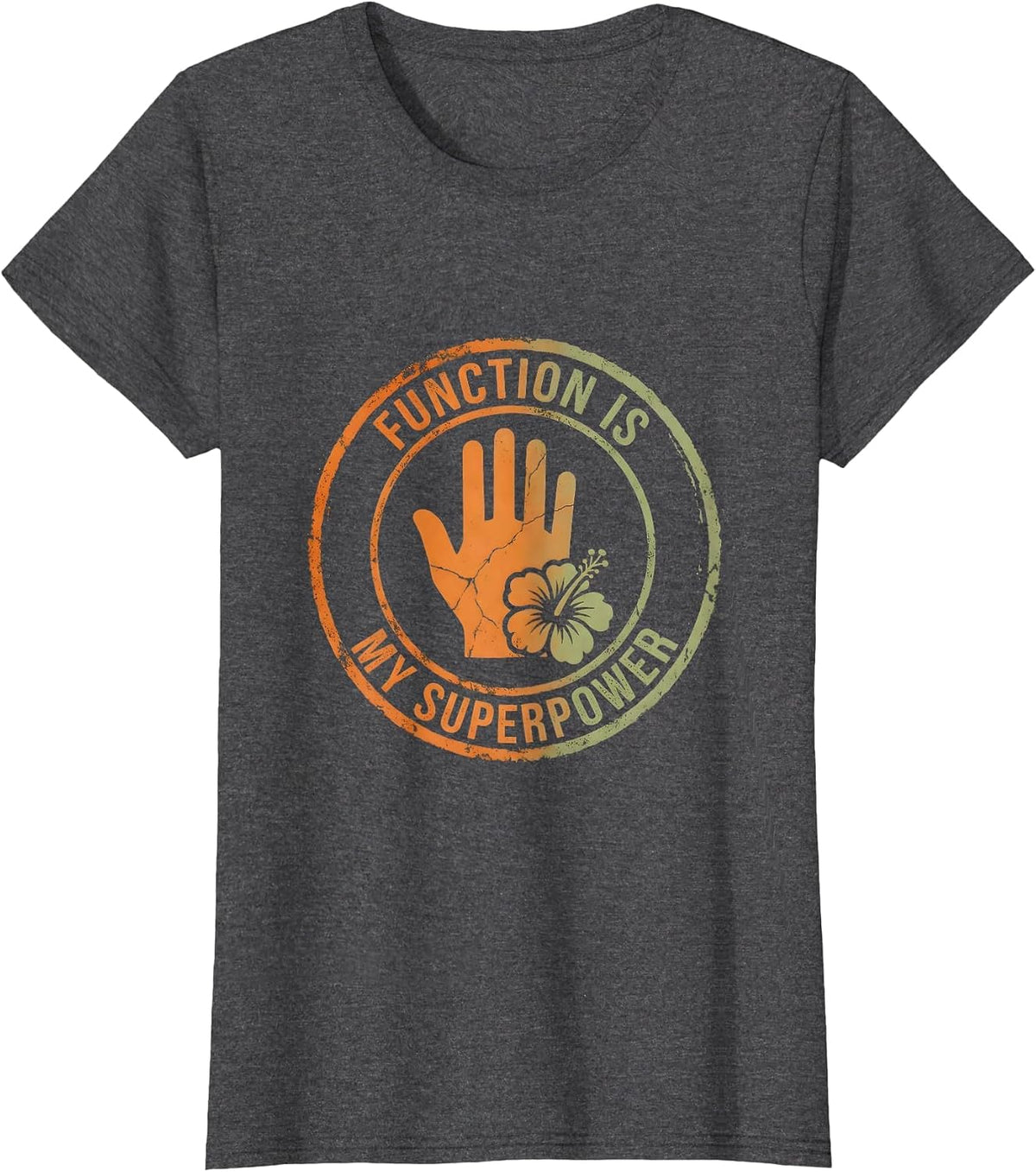 Women's Function Is My Superpower Occupational Therapy T-Shirt - Dark Heather Grey