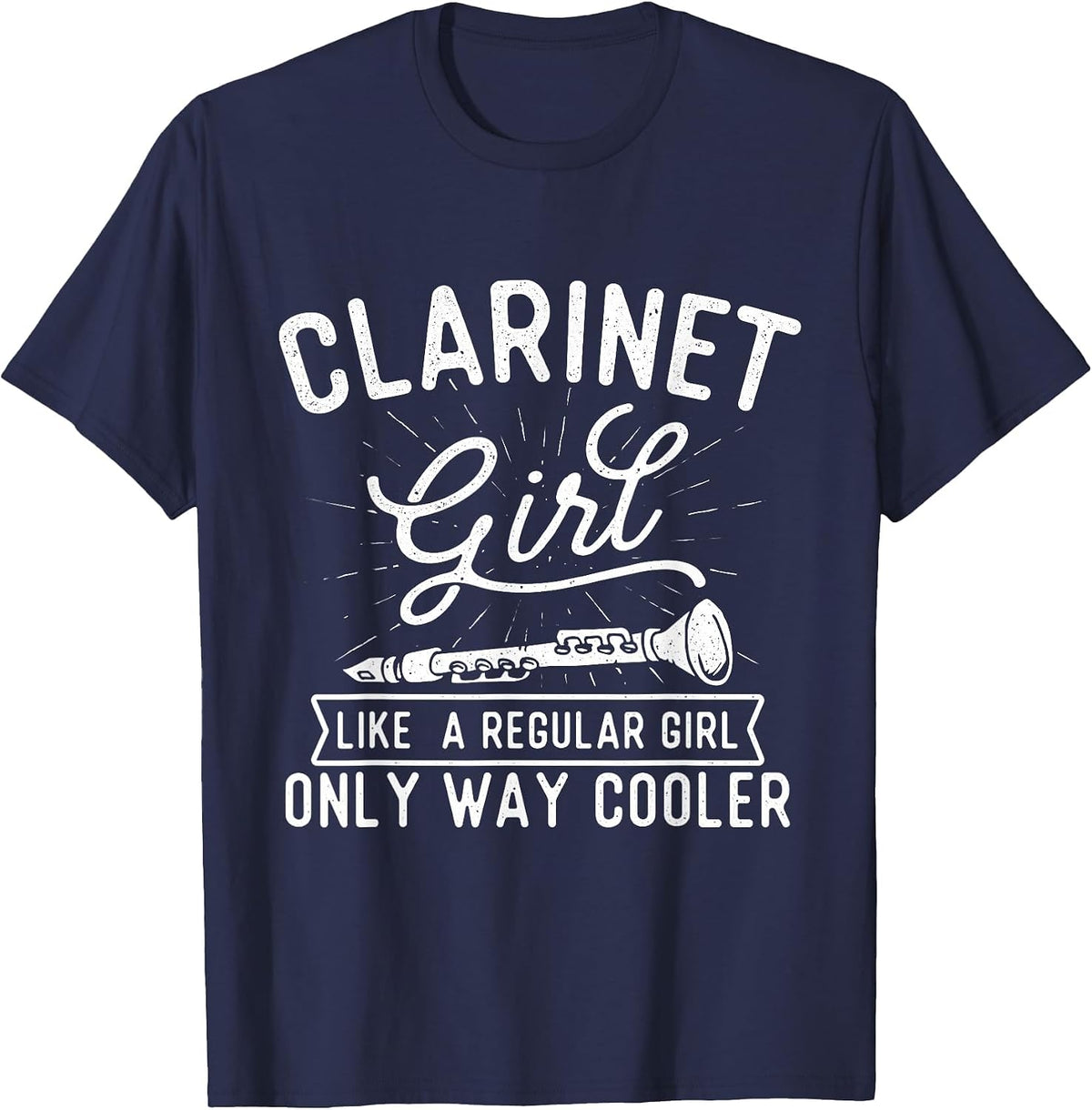 Regular Girl Only Way Cooler - Clarinet Player Music Lovers T-Shirt - Navy Blue