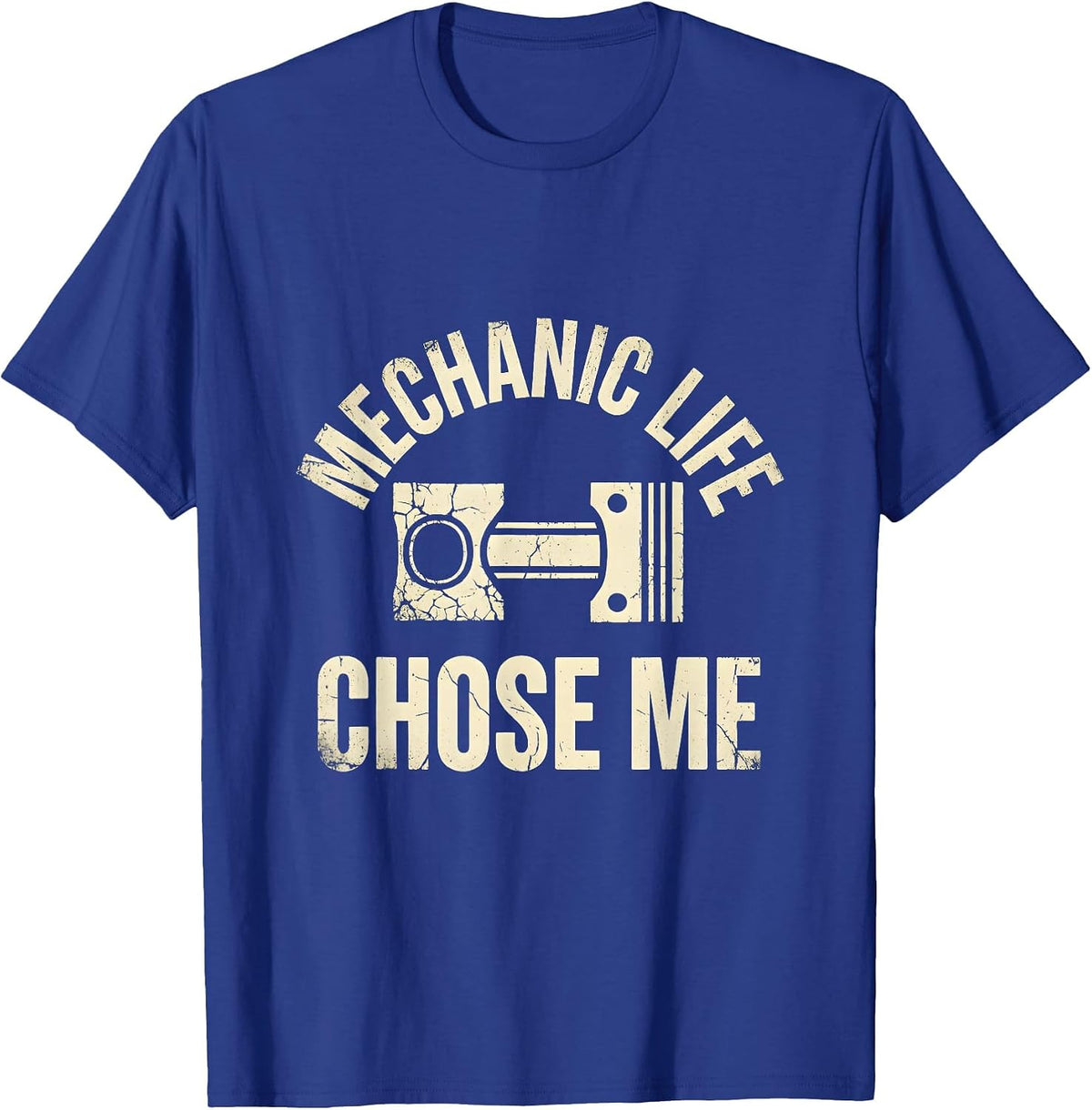Mechanic Life Chose Me Bold Garage Design T-Shirt - Royal Blue