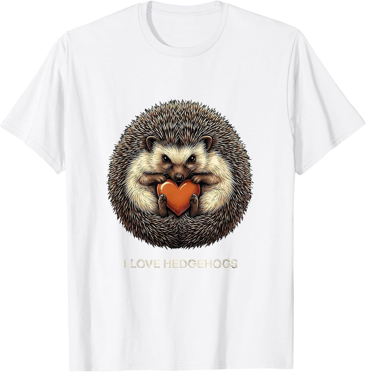 Men's I Love Hedgehogs Cute Hedgehog Animal Lover Gift T-Shirt - White