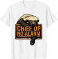 Men's Chief Of No Alarm Funny Honey Badger Meme Animal Humor T-Shirt - White