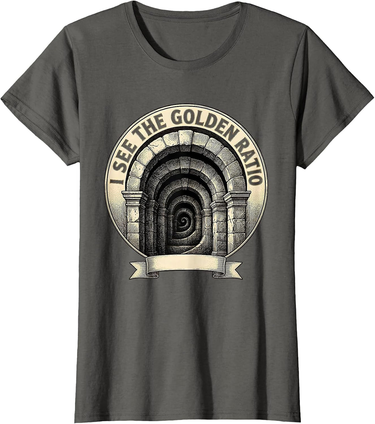 Women's I See The Golden Ratio Math Geometry Sacred Fibonacci Spiral T-Shirt - Asphalt Grey