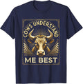 Cows Understand Me Best Funny Cow Lover Design T-Shirt - Navy Blue