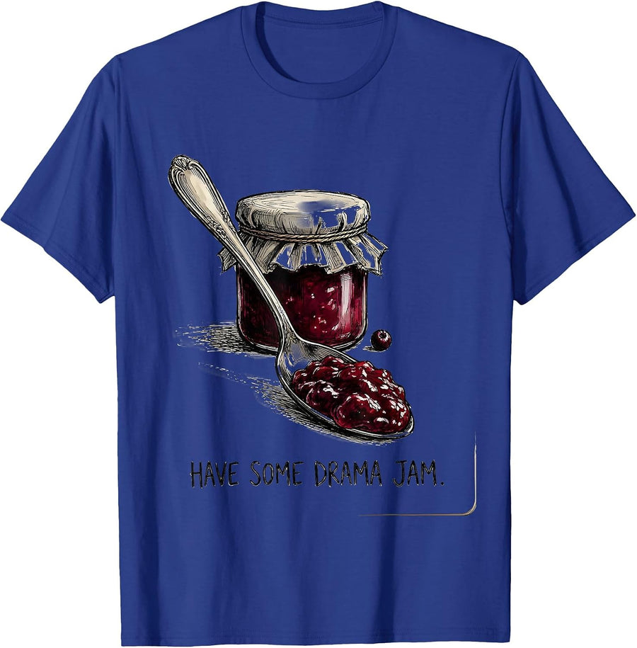 Have Some Drama Jam Hand Sketched School Staff Role Humor T-Shirt - Royal Blue