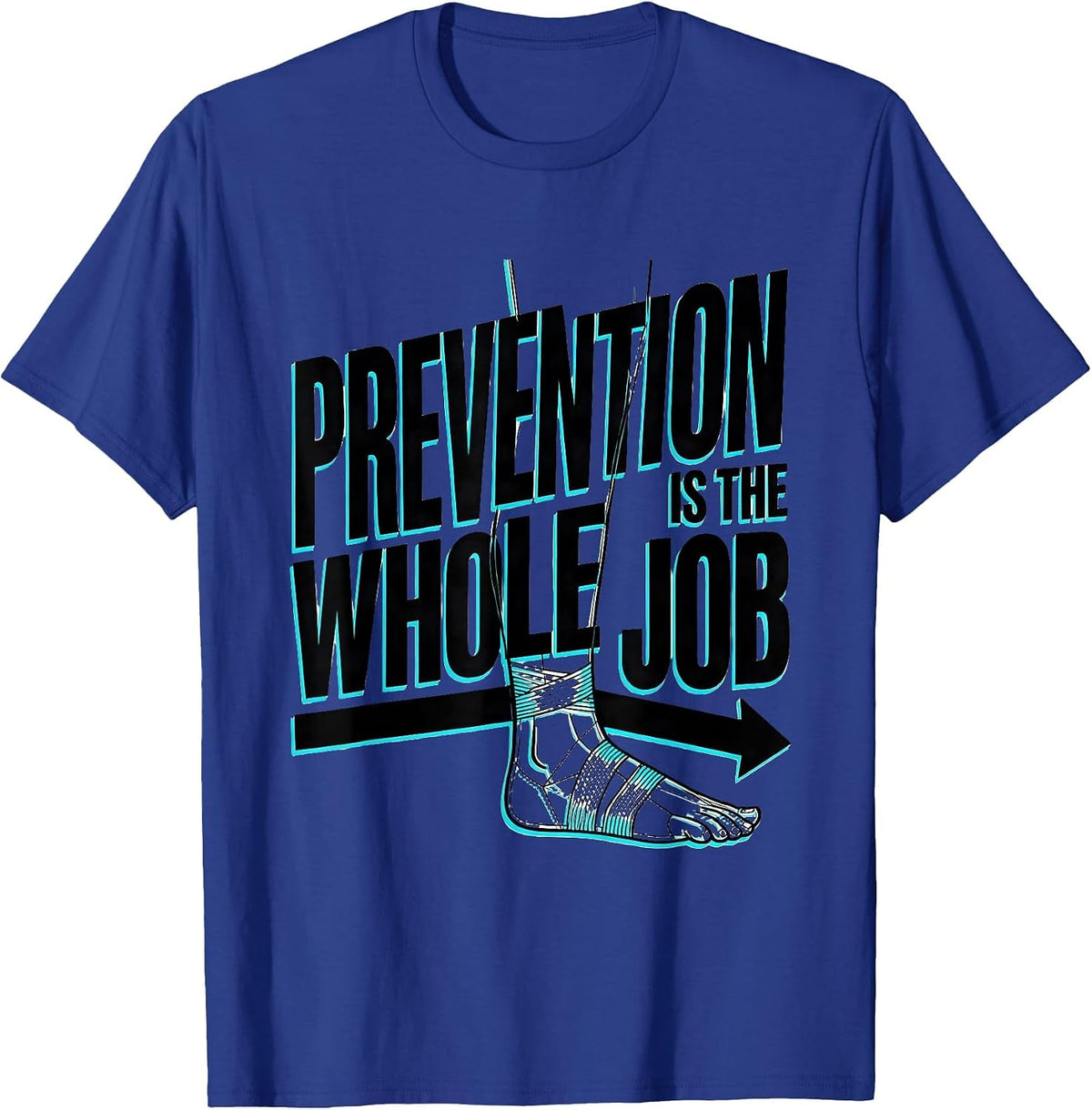 Men's Prevention Is The Whole Job Wellness Squad Health Trainer T-Shirt - Royal Blue