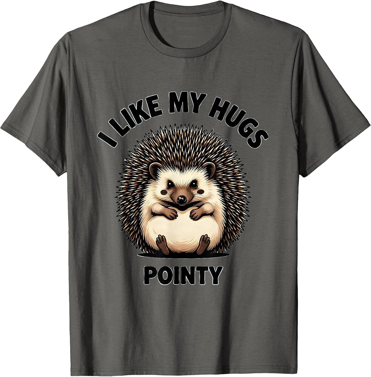I Like My Hugs Pointy Cute Hedgehog Lover Cartoon Humor T-Shirt - Asphalt Grey