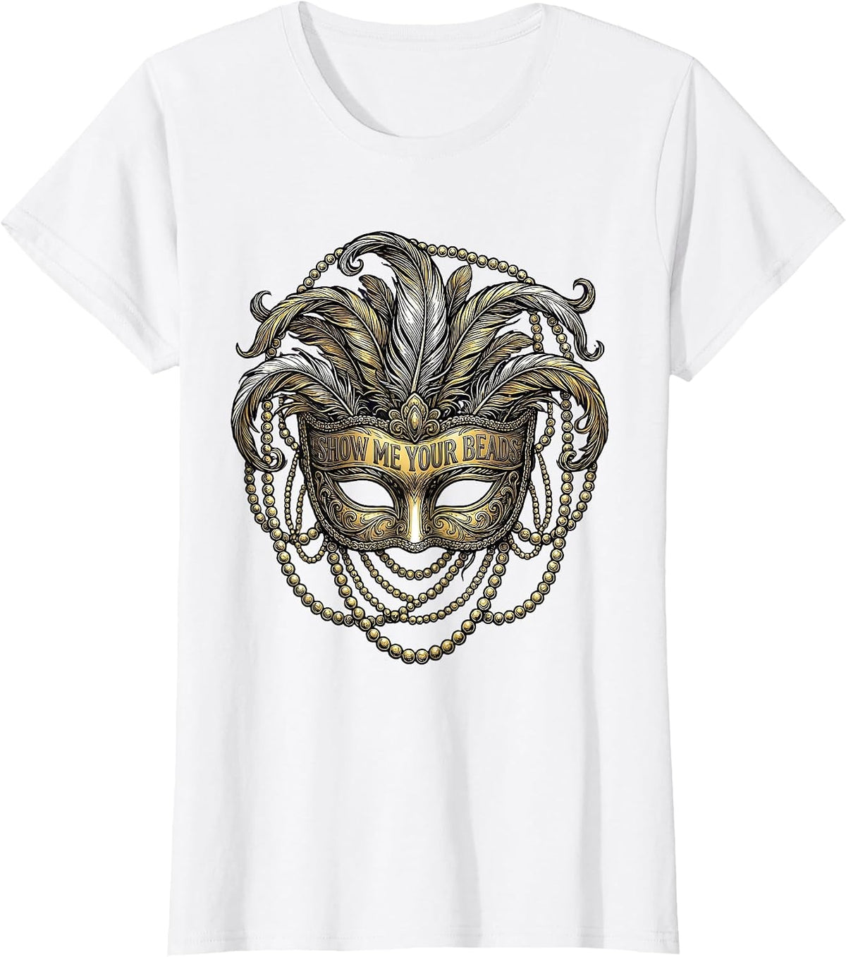 Women's Show Me Your Beads Mardi Gras Festive Design T-Shirt - White