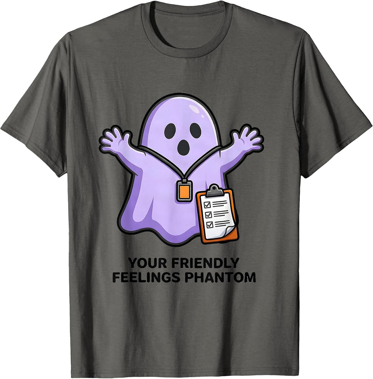 Your Friendly Feelings Phantom Funny Mental Health Halloween T-Shirt - Asphalt Grey