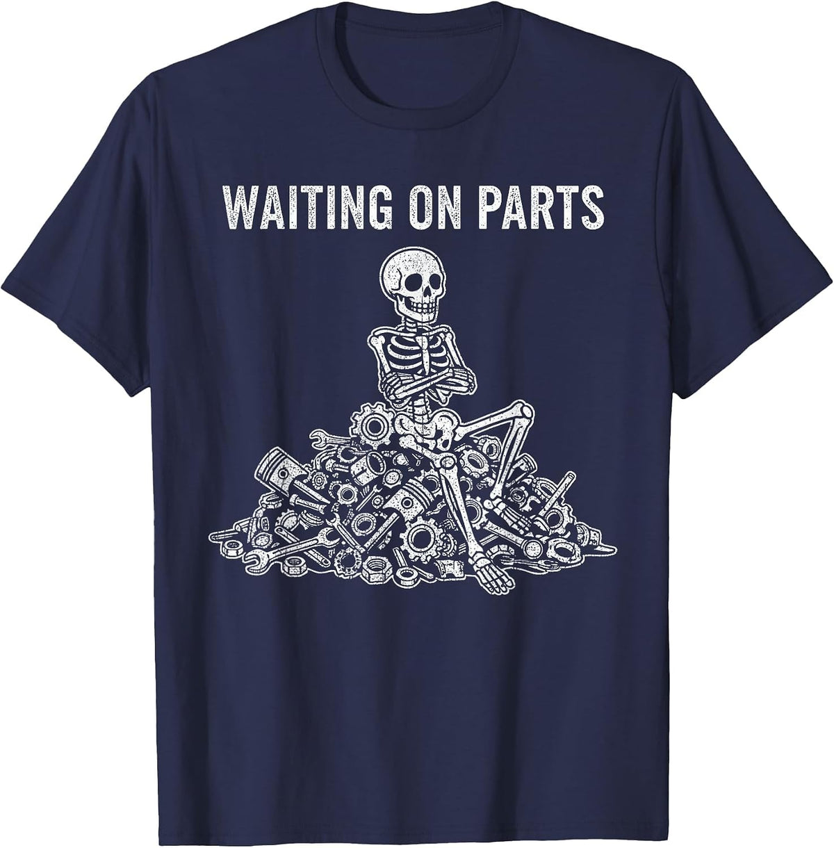 Waiting On Parts Funny Skeleton Auto Mechanic Technician T-Shirt - Navy Blue