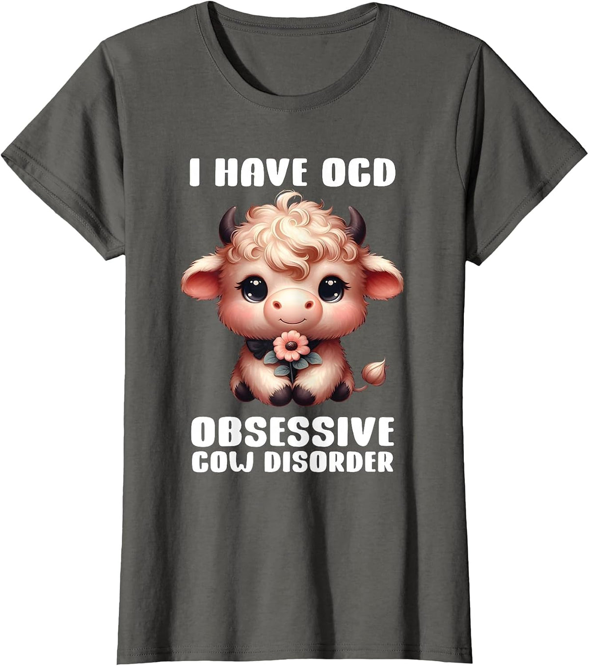 I Have OCD Obsessive Cow Disorder Cow Lover Farmer T-Shirt - Asphalt Grey