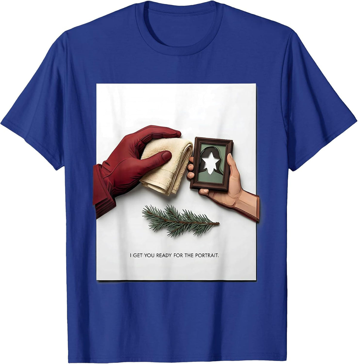 Men's I Get You Ready For The Portrait Funny Esthetician Skincare T-Shirt - Royal Blue