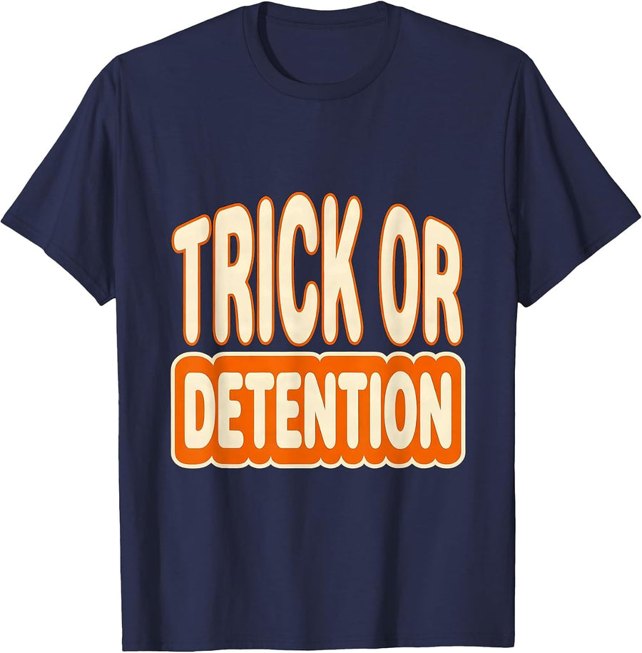 Trick Or Detention Cute Teacher Halloween Costume Humor T-Shirt - Navy Blue