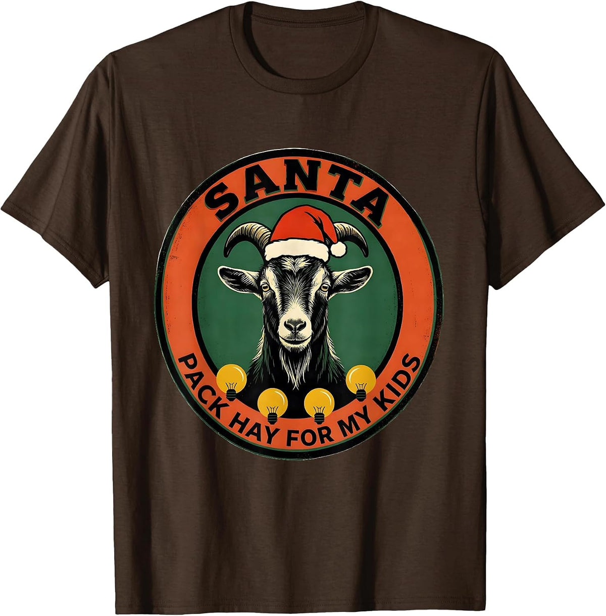 Santa Pack Hay for My Kids Funny Goat Lover Christmas Humor T-Shirt - Brown