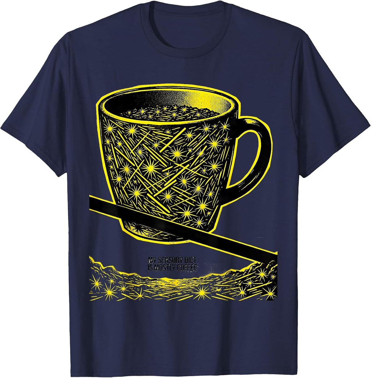 My Sensory Diet Is Mostly Coffee Playful Occupational T-Shirt - Navy Blue