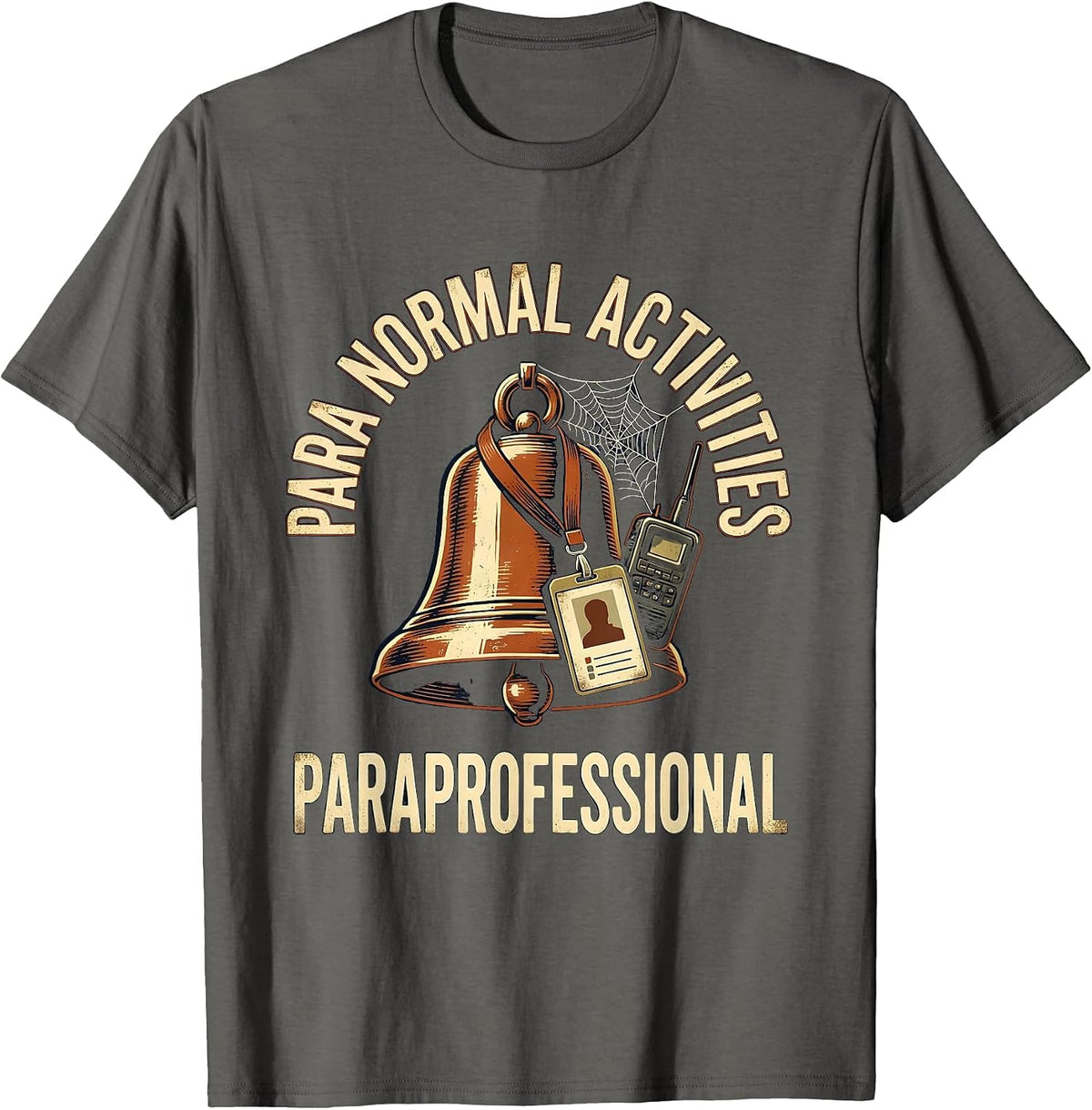 Para Normal Activities Paraprofessional Vintage T-Shirt - Asphalt Grey