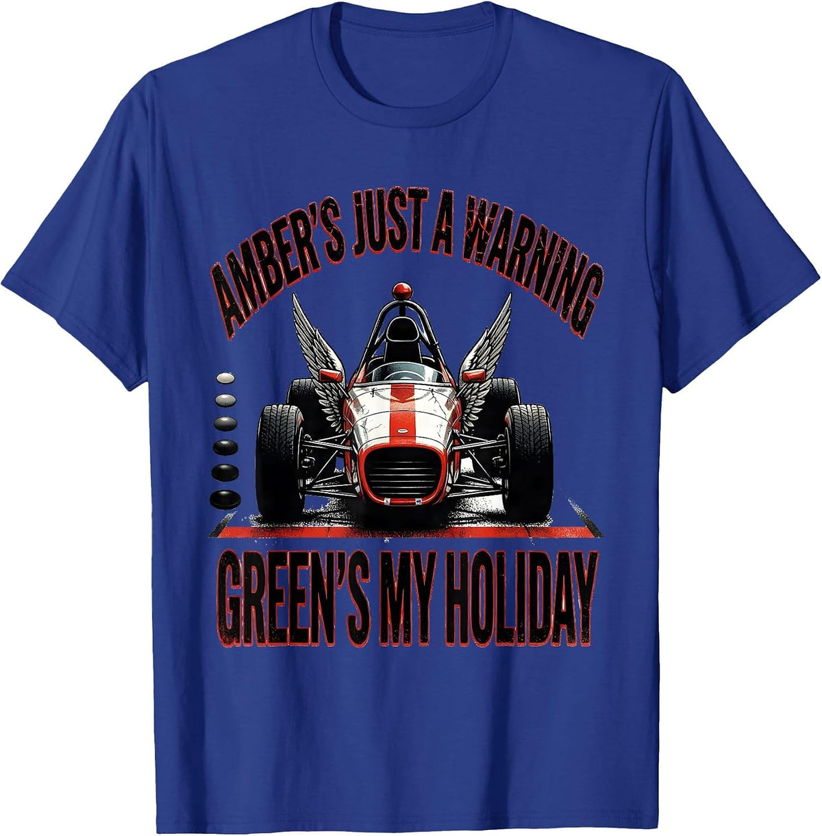 Amber's Just A Warning, Green's My Holiday RC Racing T-Shirt - Royal Blue