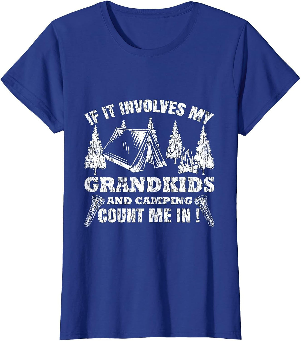 Camping If It Involves My Grandkids and Camping Count Me in T-Shirt - Royal Blue