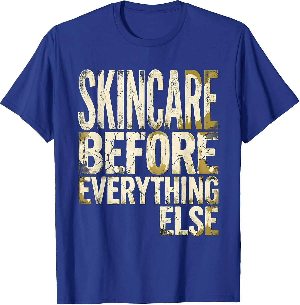 Skincare Before Everything Else K-Beauty Design T-Shirt - Royal Blue