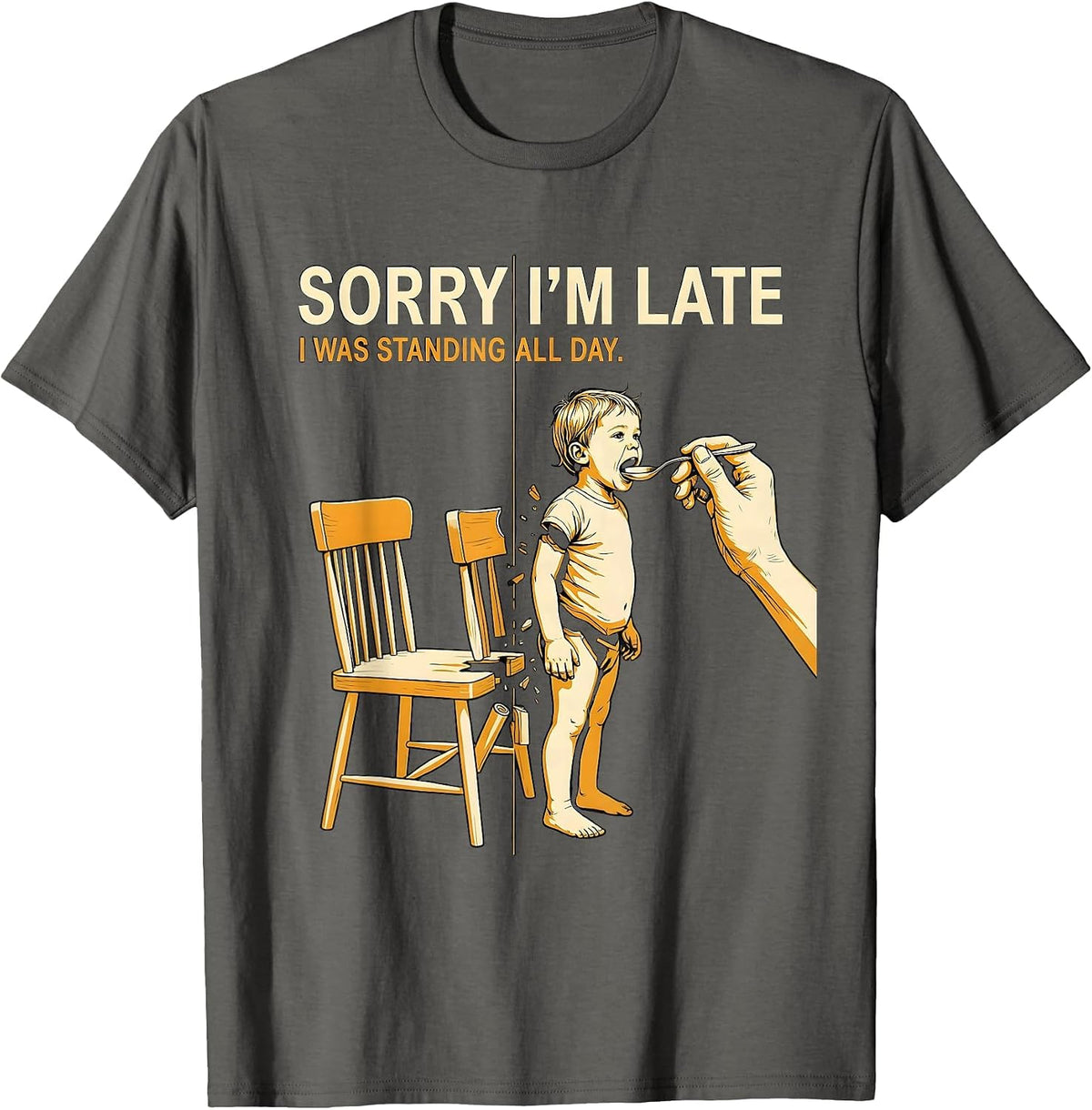 Sorry I'm Late I Was Standing All Day Retro Occupational T-Shirt - Asphalt Grey