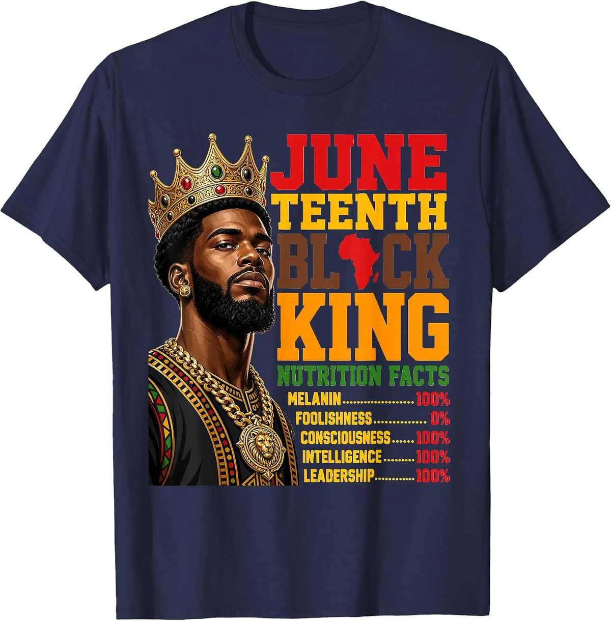 Juneteenth Black King Nutrition Facts Crown Design T-Shirt - Navy Blue