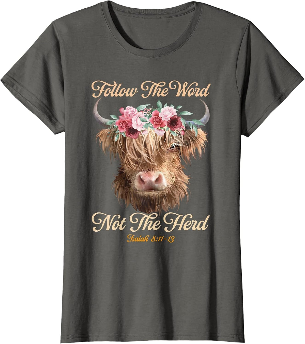 Follow The Word Not The Herd Christian Western Highland Cow T-Shirt - Asphalt Grey