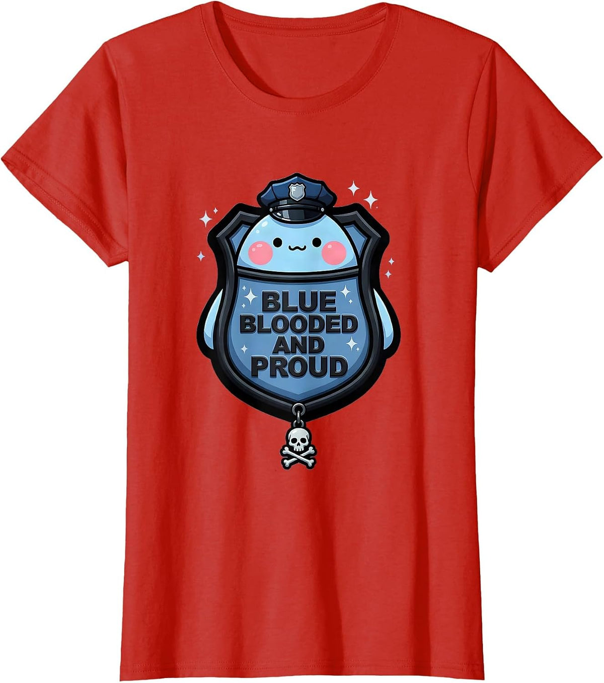 Blue Blooded and Proud Law Enforcement Design T-Shirt - Red