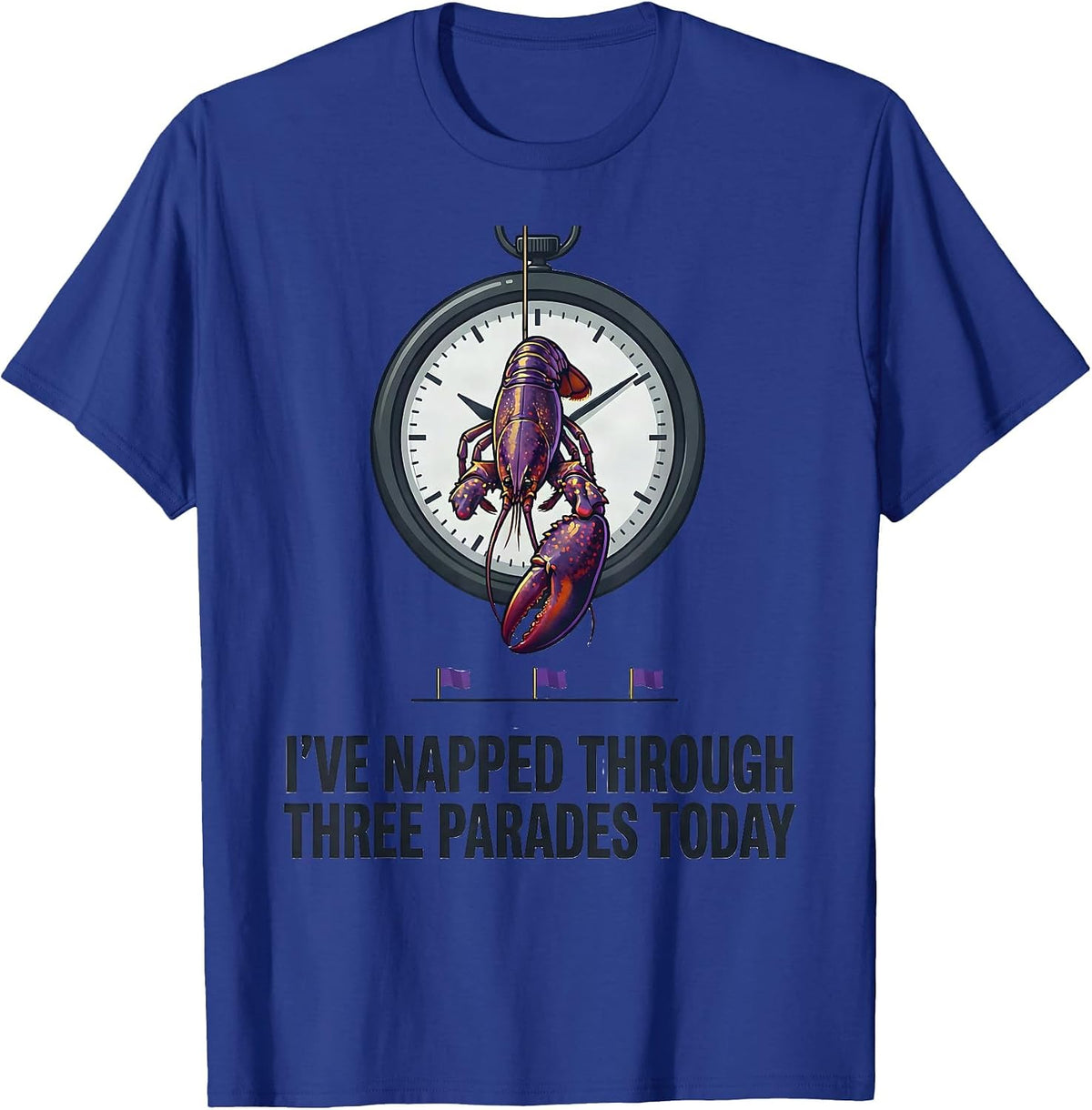 I've Napped Through Three Parades Today Mardi Gras T-Shirt - Royal Blue