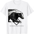 Men's Honey Badger Will Address That Eventually Funny T-Shirt - White