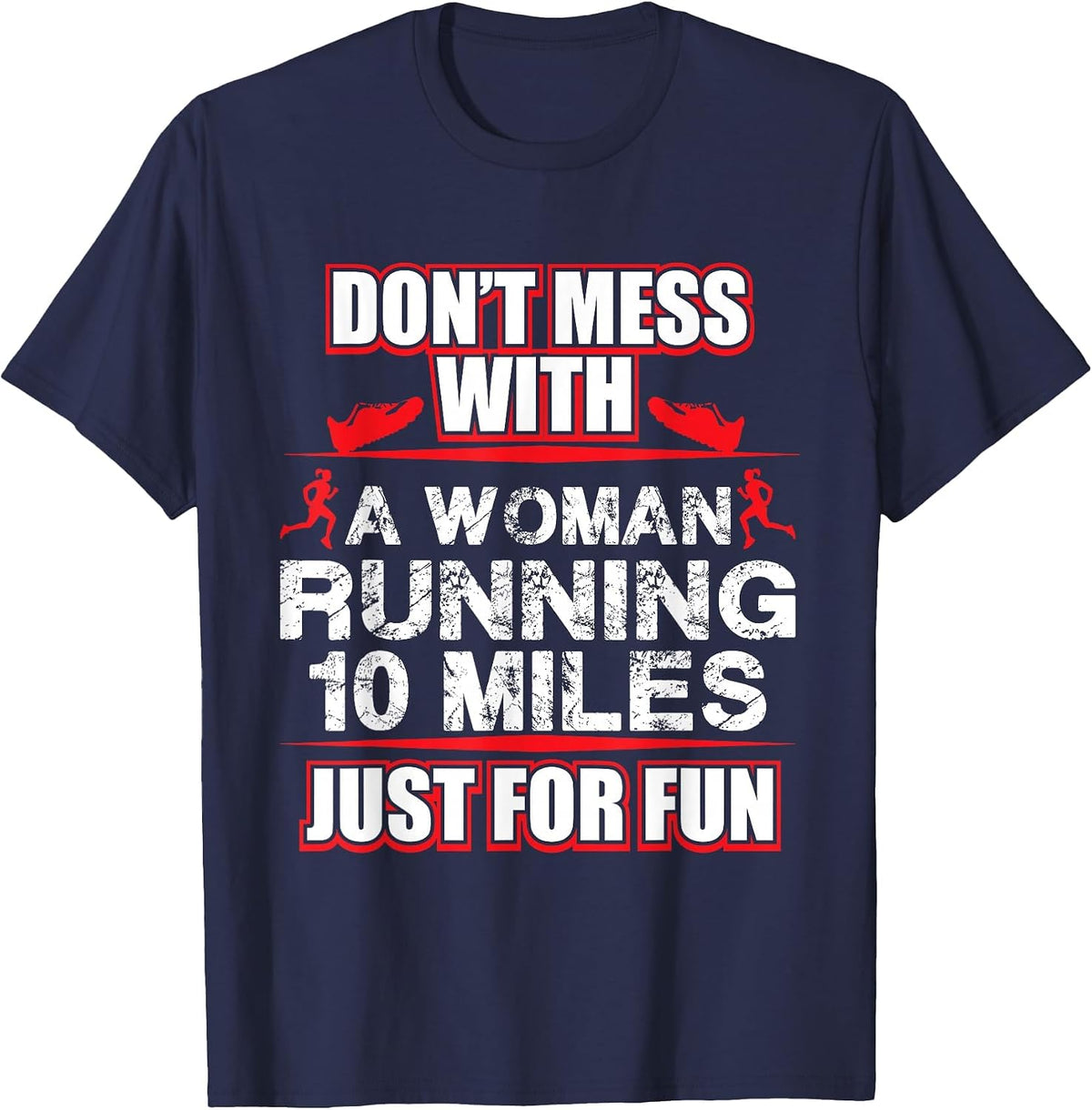 Funny Marathon Runner T-Shirt Never Mess with A Runner Tee T-Shirt - Navy Blue