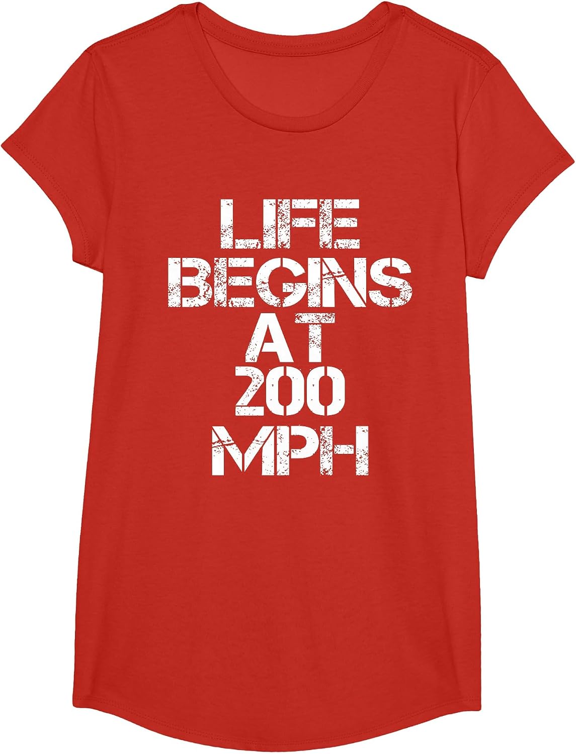 Life Begins at 200 mph T Shirt T-Shirt - Girls Red