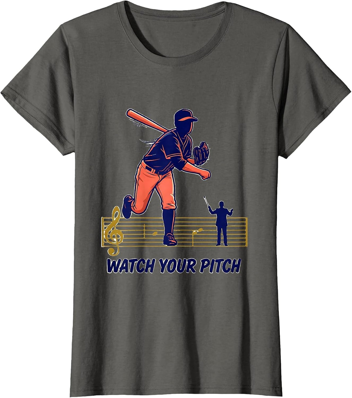 Women's Watch Your Pitch Funny Music Teacher Gift Humor T-Shirt - Asphalt Grey