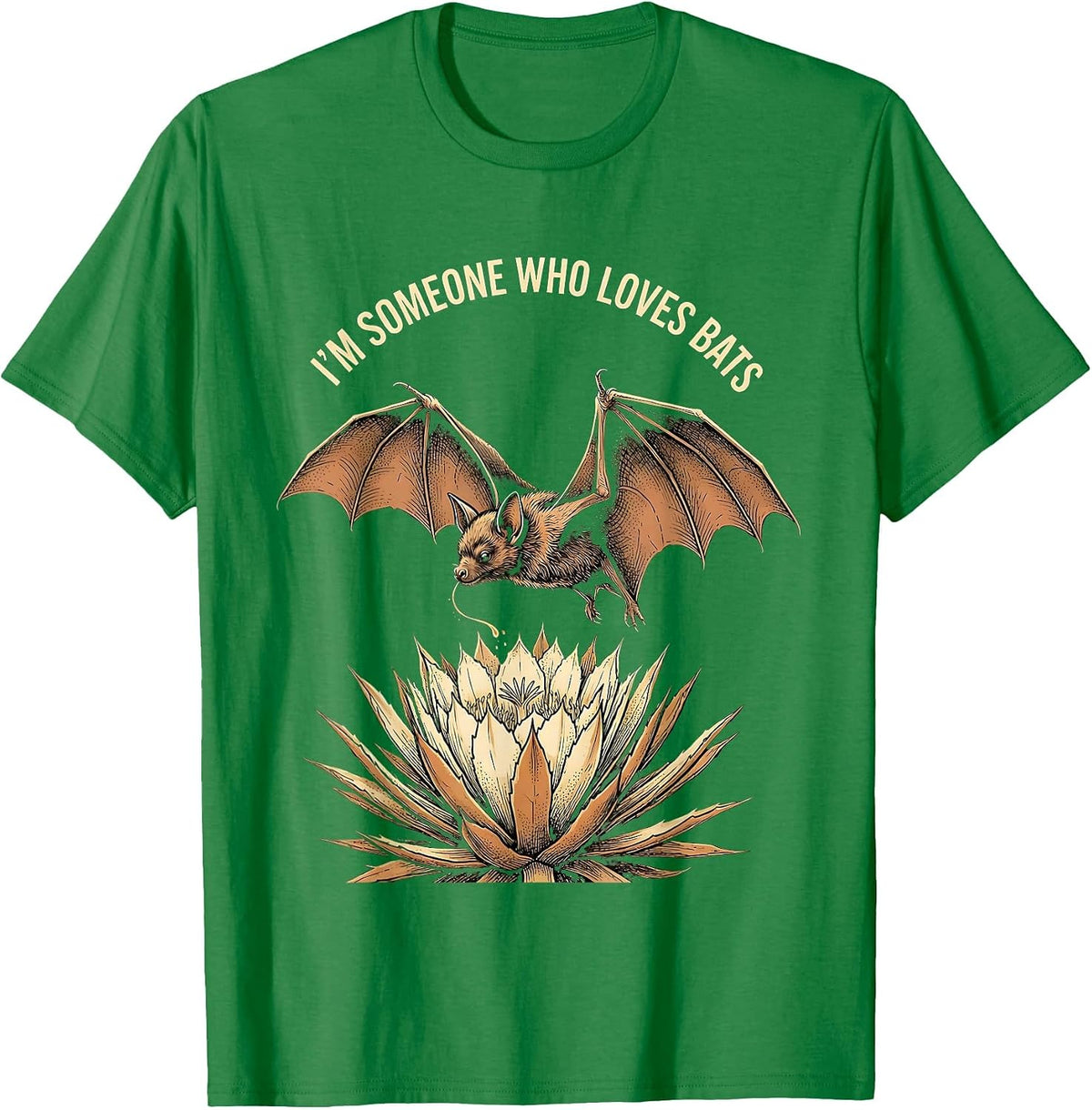 Men's I'm Someone Who Loves Bats Funny Bat Lover Wildlife T-Shirt - Kelly Green