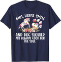 Dirt Horse Smell and Dog Slobber Horse Lover T-Shirt - Navy Blue