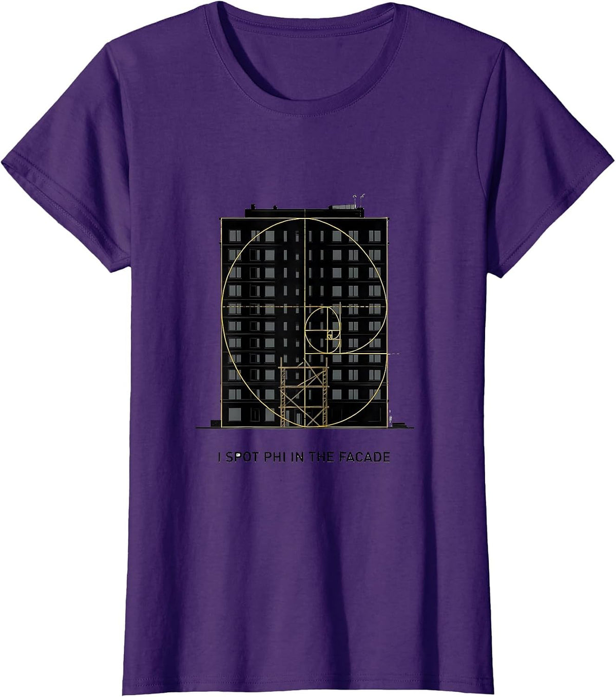 Women's I Spot Phi In The Facade Math Sacred Geometry Fibonacci T-Shirt - Purple
