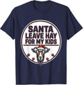 Santa, Leave Hay for My Kids Funny Goat Lover Christmas T-Shirt - Navy Blue