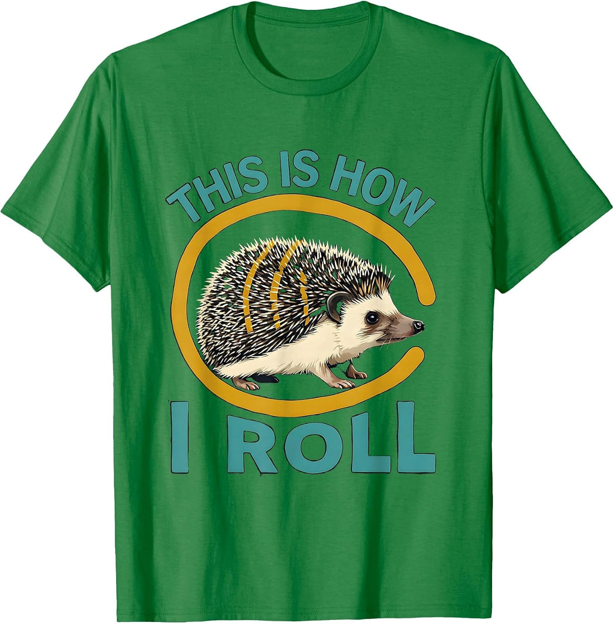 Men's This Is How I Roll Midcentury Modern Hedgehog Lover Animal T-Shirt - Kelly Green