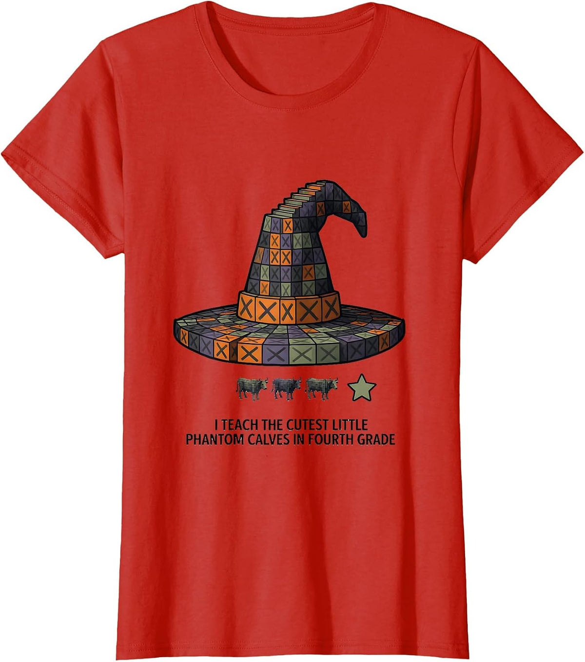 I Teach The Cutest Little Phantom Calves In Fourth Grade T-Shirt - Red
