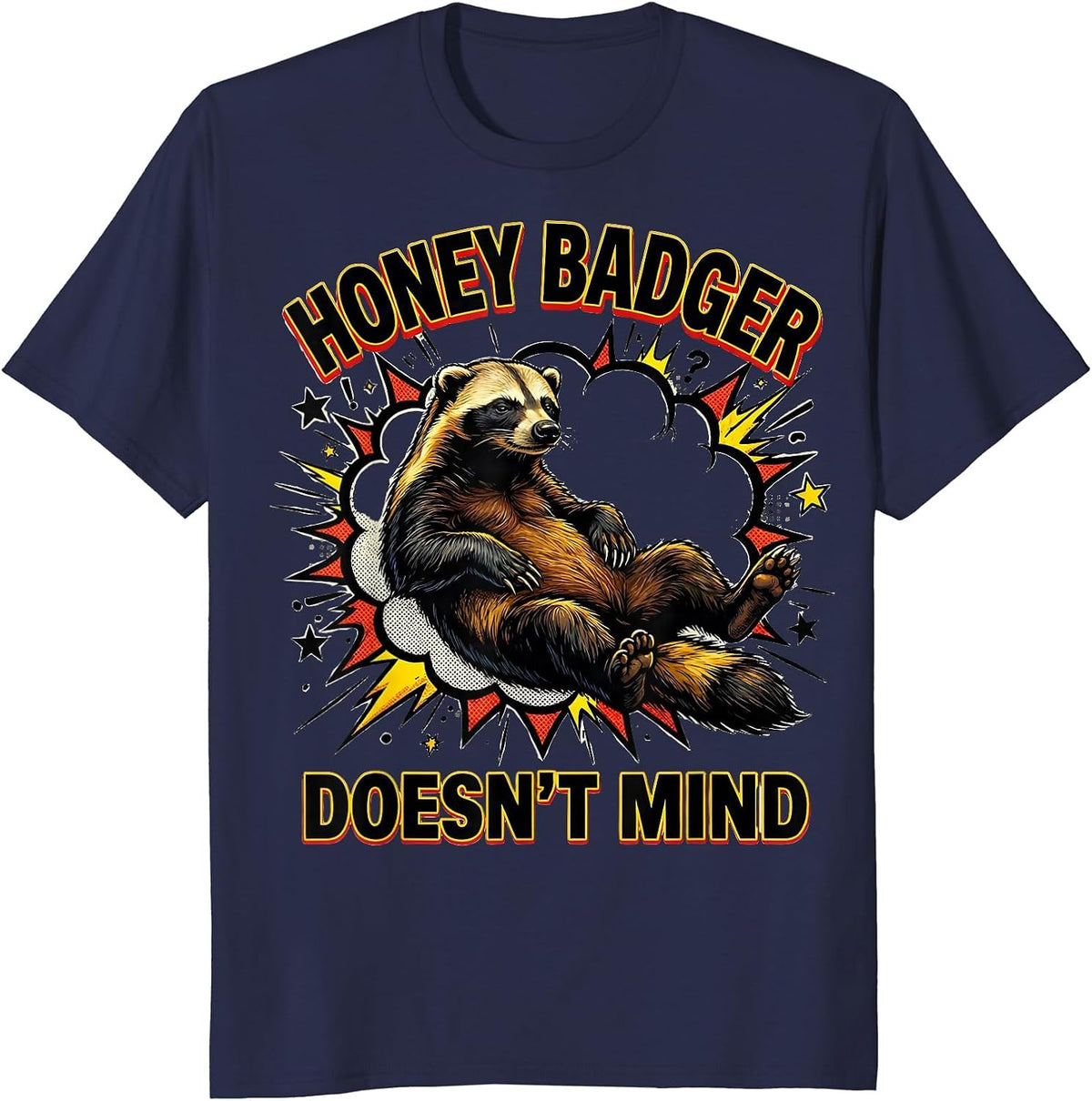 Honey Badger Doesn't Mind Pop Art Animal Lover Humor T-Shirt - Navy Blue