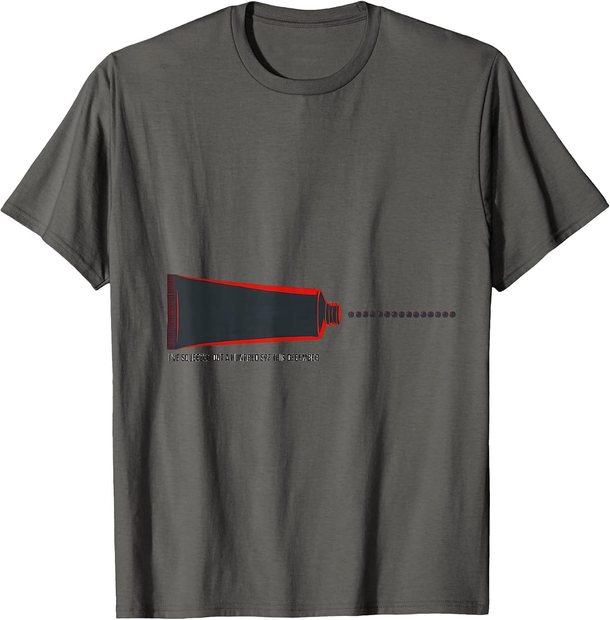 Men's I've Squeezed Out A Hundred SPF This December Esthetician T-Shirt - Asphalt Grey